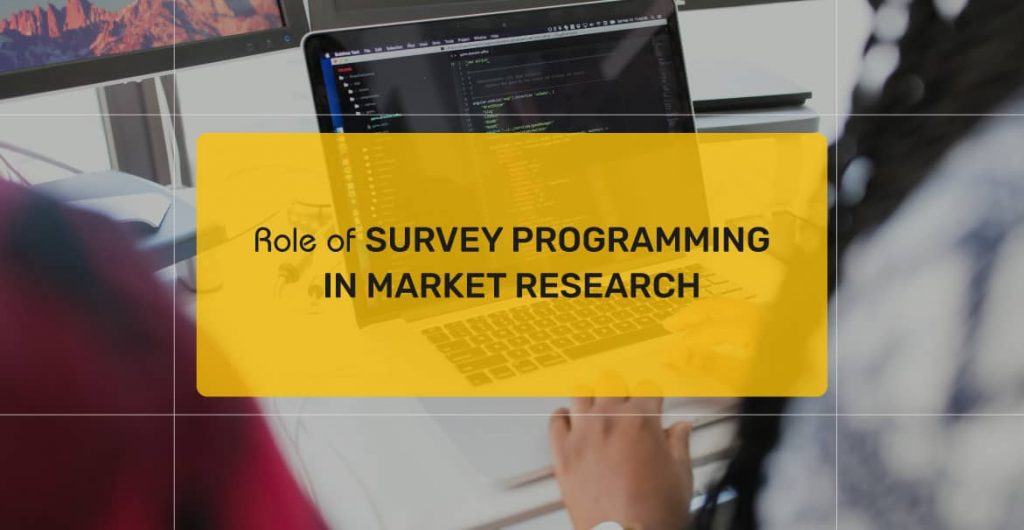 Role of Survey Programming In Market Research